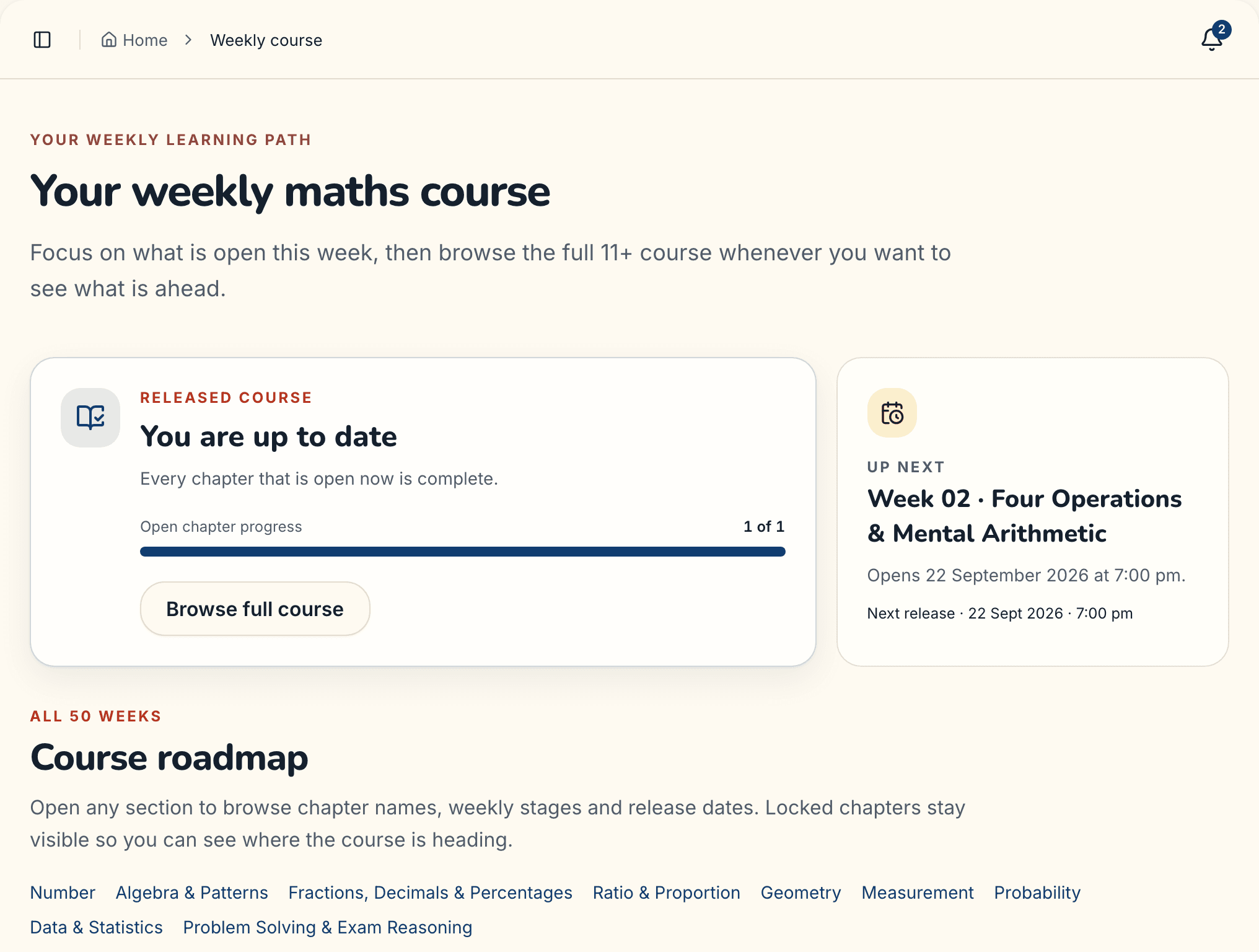 The Weekly course page in the ElevenMaths student area. A Released course card shows the pupil is up to date with one open chapter complete, an Up next card names Week 02 Four Operations and Mental Arithmetic with its release date, and a Course roadmap lists the nine sections of the 50-week course.